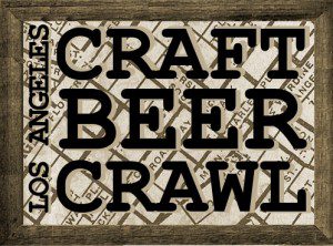 LOS ANGELES CRAFT BREW CRAWL